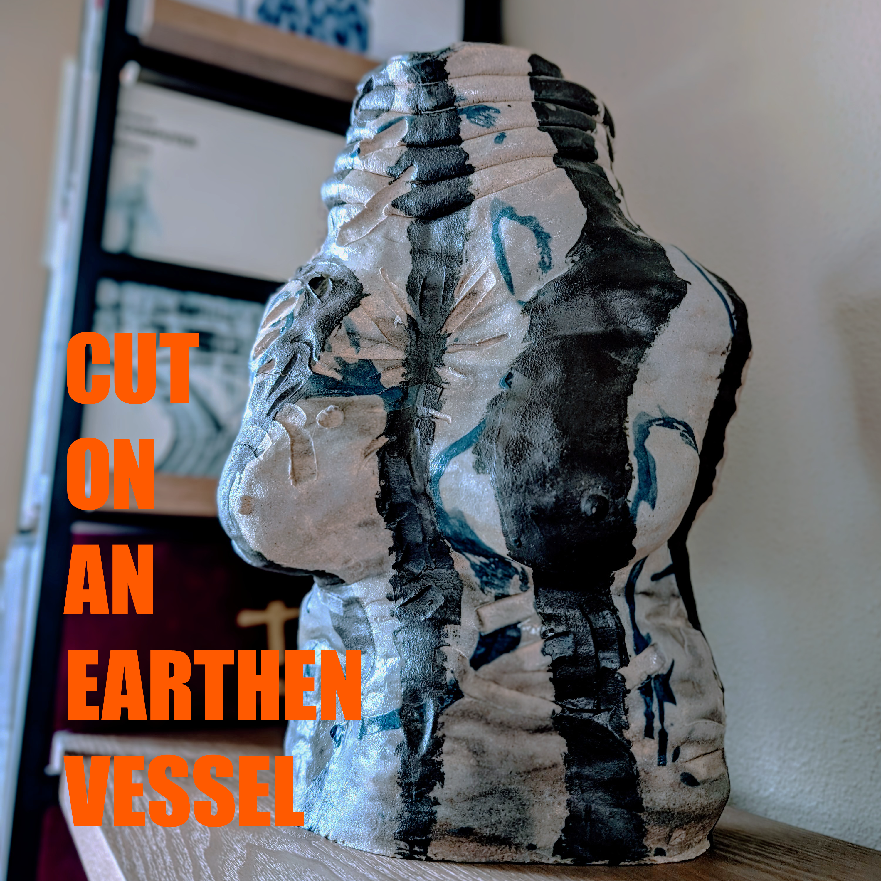 Cut On An Earthen Vessel album cover